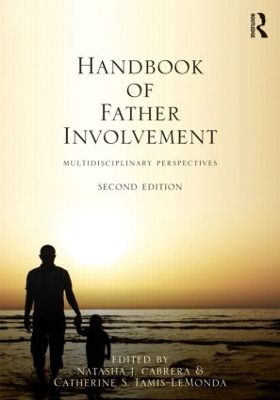 Handbook of Father Involvement by Natasha J. Cabrera