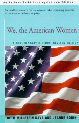 We, the American Women: A Documentary History book
