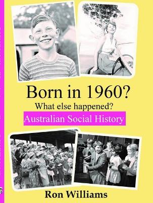 Born in 1960? (PB) book
