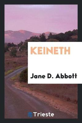 Keineth by Jane Abbott
