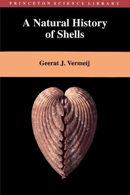 Natural History of Shells by Geerat Vermeij