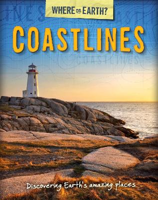 The Where on Earth? Book of: Coastlines by Susie Brooks