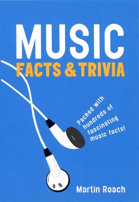 Music: Facts And Trivia book