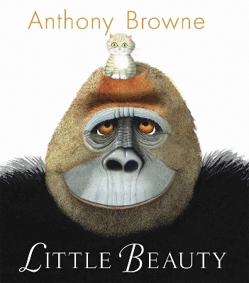 Little Beauty by Anthony Browne