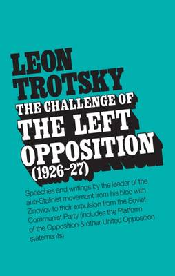 Challenge of the Left Opposition book