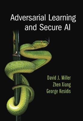 Adversarial Learning and Secure AI book