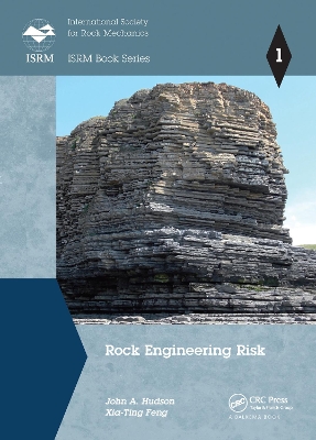 Rock Engineering Risk by John A. Hudson
