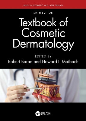 Textbook of Cosmetic Dermatology by Robert Baran