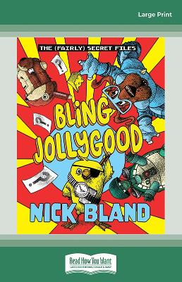 Bling Jollygood: (The Fairly Secret Files) by NICK BLAND