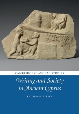 Writing and Society in Ancient Cyprus book