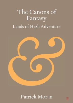 The Canons of Fantasy: Lands of High Adventure book