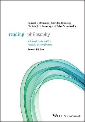 Reading Philosophy: Selected Texts with a Method for Beginners by Samuel Guttenplan