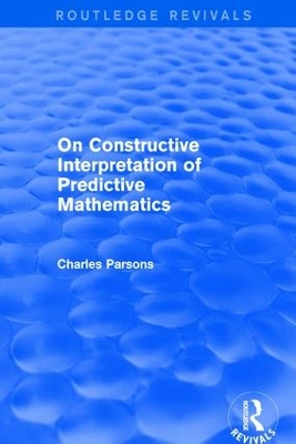 On Constructive Interpretation of Predictive Mathematics (1990) by Charles Parsons