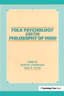 Folk Psychology and the Philosophy of Mind book