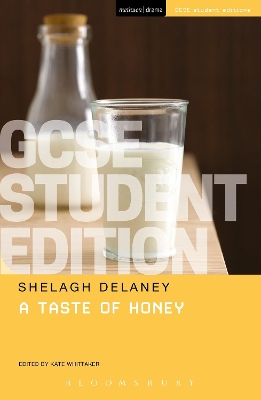 A Taste of Honey GCSE Student Edition by Shelagh Delaney