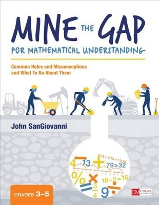 Mine the Gap for Mathematical Understanding, Grades 3-5 book