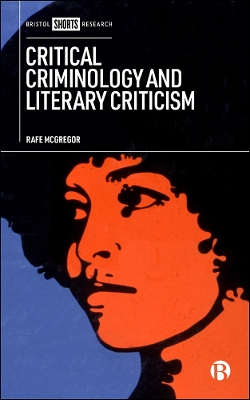 Critical Criminology and Literary Criticism book