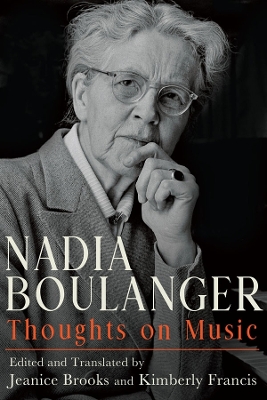 Nadia Boulanger: Thoughts on Music book
