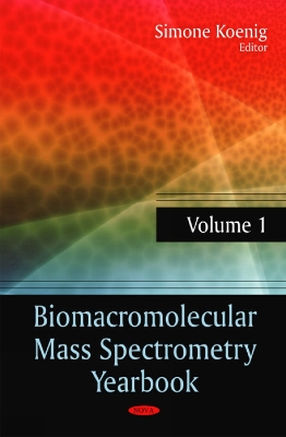Biomacromolecular Mass Spectrometry Yearbook book