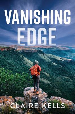 Vanishing Edge: A Novel by Claire Kells