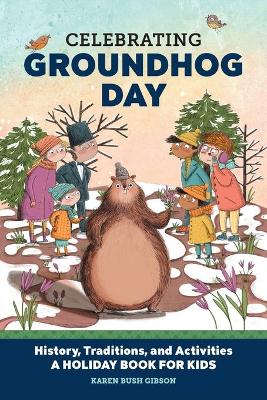 Celebrating Groundhog Day book