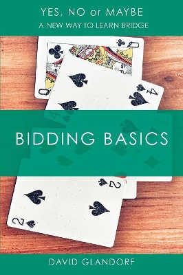 Ynm: Bidding Basics by David Glandorf