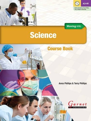 Moving Into Science - A2/B1 - Course Book and Audio DVD by Anna & Phillips , Terry Phillips