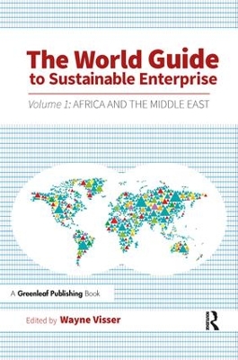 The World Guide to Sustainable Enterprise by Wayne Visser