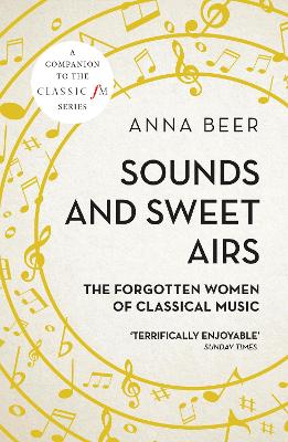 Sounds and Sweet Airs by Anna Beer
