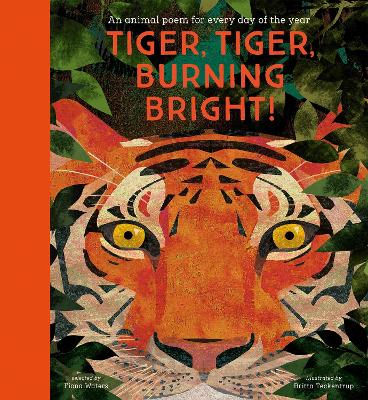 Tiger, Tiger, Burning Bright! - An Animal Poem for Every Day of the Year: National Trust book