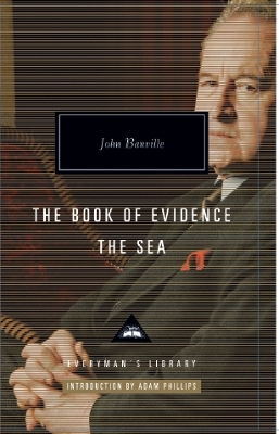 The Book of Evidence & The Sea by John Banville
