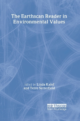 The Earthscan Reader in Environmental Values by Linda Kalof