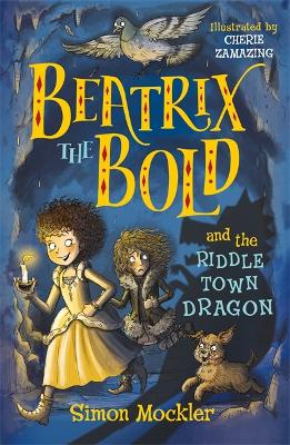 Beatrix the Bold and the Riddletown Dragon book