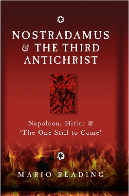 Nostradamus and the Third Antichrist book