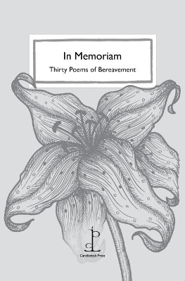 In Memoriam: Thirty Poems of Bereavement book