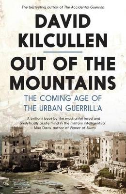 Out of the Mountains: The Coming Age of the Urban Guerrilla book