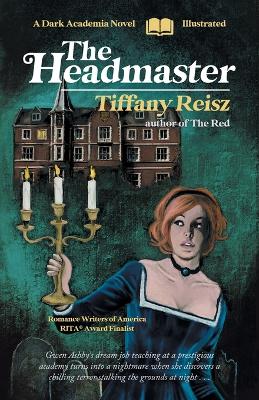 The Headmaster: A Dark Academia Novel book