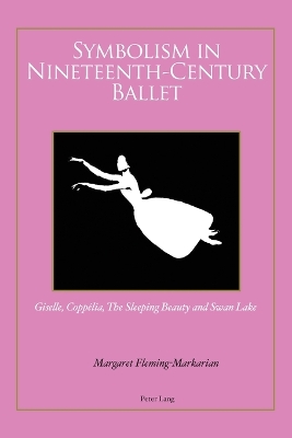 Symbolism in Nineteenth-Century Ballet book