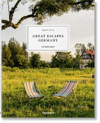 Great Escapes Germany. The Hotel Book book