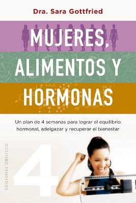 Mujeres, Alimentos Y Hormonas book