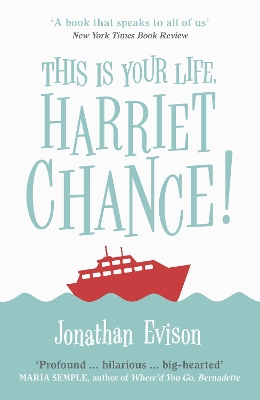 This Is Your Life, Harriet Chance! by Jonathan Evison