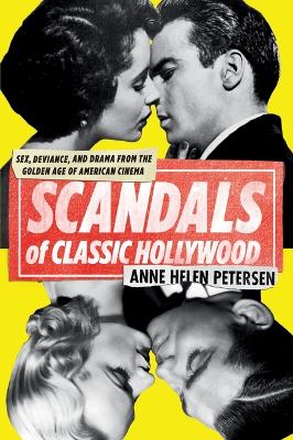 Scandals of Classic Hollywood book