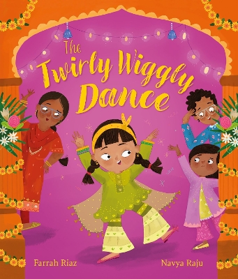 The Twirly Wiggly Dance by Farrah Riaz