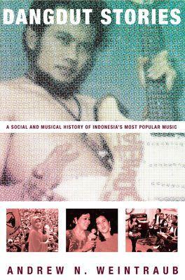 Dangdut Stories by Andrew N. Weintraub