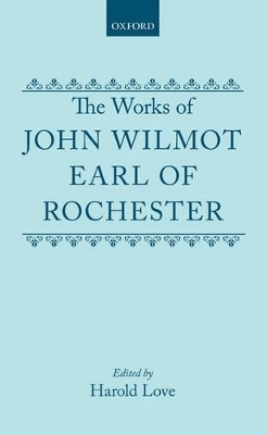 Works of John Wilmot, Earl of Rochester book