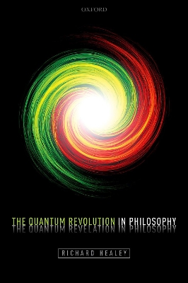 The Quantum Revolution in Philosophy book