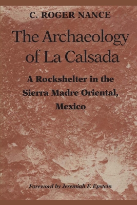 The Archaeology of La Calsada book