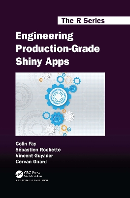 Engineering Production-Grade Shiny Apps book