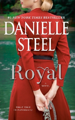 Royal: A Novel by Danielle Steel