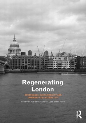 Regenerating London by Rob Imrie